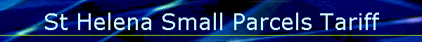 St Helena Small Parcels Tariff